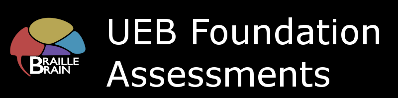 Braille Brain Logo and UEB Foundation Assessments